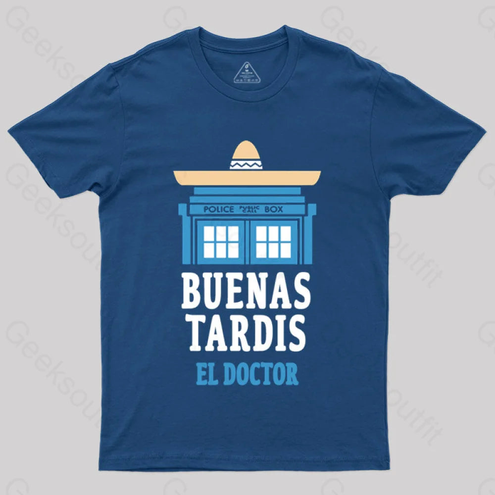 Buenas Tardis T-shirt